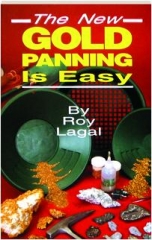 THE NEW GOLD PANNING IS EASY