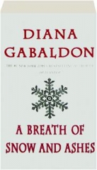 A BREATH OF SNOW AND ASHES