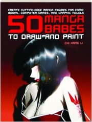 50 MANGA BABES TO DRAW AND PAINT