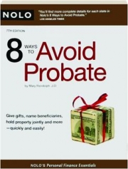 8 WAYS TO AVOID PROBATE, 7TH EDITION