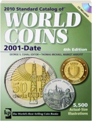 2010 STANDARD CATALOG OF WORLD COINS, 2001-DATE, 4TH EDITION