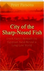 CITY OF THE SHARP-NOSED FISH