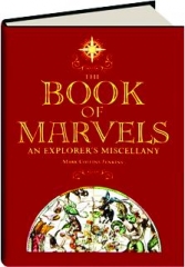 THE BOOK OF MARVELS: An Explorer's Miscellany