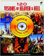 120 VISIONS OF HEAVEN & HELL: CD-ROM & Book