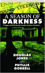A SEASON OF DARKNESS
