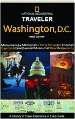 <I>NATIONAL GEOGRAPHIC</I> TRAVELER WASHINGTON, D.C., THIRD EDITION