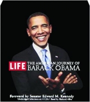 <I>LIFE</I> THE AMERICAN JOURNEY OF BARACK OBAMA