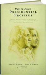 <I>VANITY FAIR'S</I> PRESIDENTIAL PROFILES