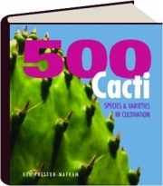 500 CACTI: Species & Varieties in Cultivation
