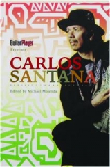 <I>GUITAR PLAYER</I> PRESENTS CARLOS SANTANA