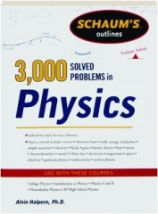 3,000 SOLVED PROBLEMS IN PHYSICS: Schaum's Outlines