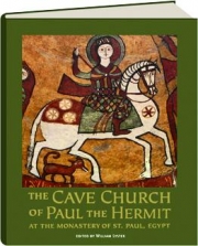 THE CAVE CHURCH OF PAUL THE HERMIT AT THE MONASTERY OF ST. PAUL, EGYPT