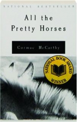 ALL THE PRETTY HORSES