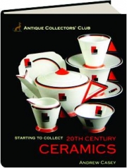 20TH CENTURY CERAMICS: Starting to Collect