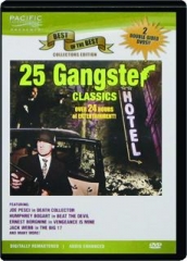 25 GANGSTER CLASSICS: Best of the Best Collectors Edition