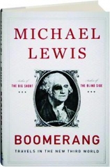 BOOMERANG: Travels in the New Third World