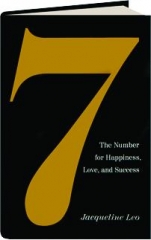 7: The Number for Happiness, Love, and Success