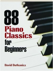 88 PIANO CLASSICS FOR BEGINNERS