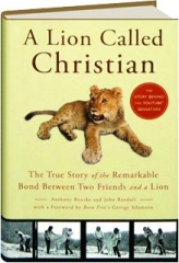 A LION CALLED CHRISTIAN