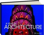 A YEAR IN ARCHITECTURE