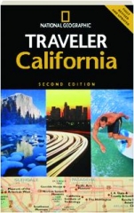 <I>NATIONAL GEOGRAPHIC</I> TRAVELER CALIFORNIA, SECOND EDITION REVISED