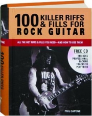 100 KILLER RIFFS & FILLS FOR ROCK GUITAR