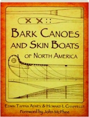 BARK CANOES AND SKIN BOATS OF NORTH AMERICA