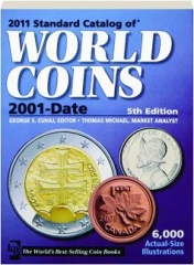 2011 STANDARD CATALOG OF WORLD COINS 2001-DATE, 5TH EDITION