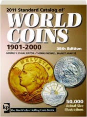2011 STANDARD CATALOG OF WORLD COINS 1901-2000, 38TH EDITION