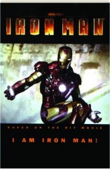 <I>IRON MAN:</I> I Am Iron Man!