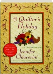A QUILTER'S HOLIDAY