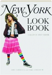 <I>NEW YORK</I> LOOK BOOK: A Gallery of Street Fashion