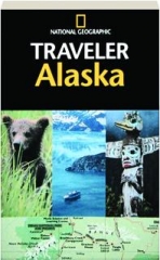 <I>NATIONAL GEOGRAPHIC</I> TRAVELER ALASKA