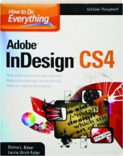 ADOBE INDESIGN CS4: How to Do Everything