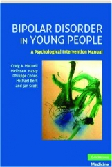 BIPOLAR DISORDER IN YOUNG PEOPLE: A Psychological Intervention Manual
