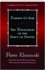 <I>ROBERTE CE SOIR / THE REVOCATION OF THE EDICT OF NANTES</I>