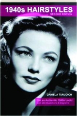 1940S HAIRSTYLES, SECOND EDITION