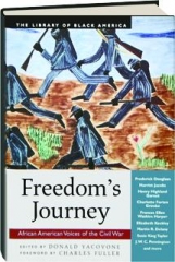 FREEDOM'S JOURNEY: African American Voices of the Civil War
