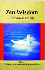 ZEN WISDOM: The Way to the Top