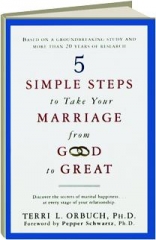 5 SIMPLE STEPS TO TAKE YOUR MARRIAGE FROM GOOD TO GREAT
