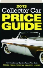 2013 COLLECTOR CAR PRICE GUIDE