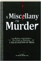A MISCELLANY OF MURDER