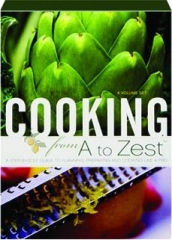 COOKING FROM A TO ZEST