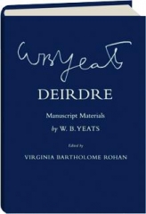 <I>DEIRDRE:</I> Manuscript Materials
