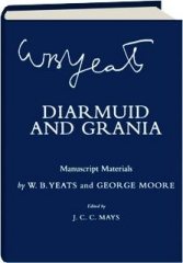 <I>DIARMUID AND GRANIA:</I> Manuscript Materials