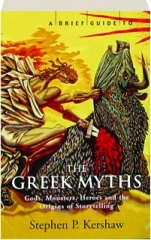 A BRIEF GUIDE TO THE GREEK MYTHS
