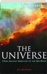 A BRIEF HISTORY OF THE UNIVERSE