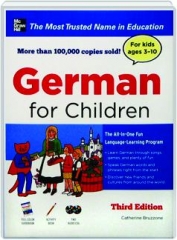 GERMAN FOR CHILDREN, THIRD EDITION