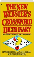 THE NEW WEBSTER'S CROSSWORD DICTIONARY