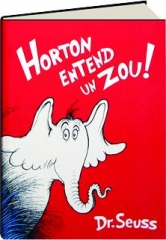 HORTON ENTEND UN ZOU!